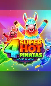 4 Super Hot Pinatas: Hold&Win